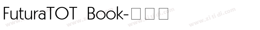 FuturaTOT  Book字体转换